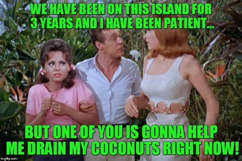 Gilligans Island Week From March 5th To 12th A Drsarcasm Event Imgflip