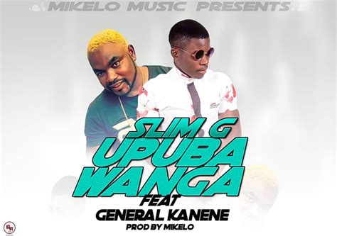 Slim G Ft General Kanene Upuba Wanga Zambianplay