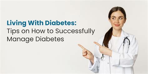 Managing Diabetes Expert Tips For Effective Diabetes Management