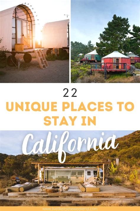 22 Most Unique Places to Stay in California - Live Like It's the Weekend