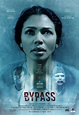 Bypass (película 2017) - Tráiler. resumen, reparto y dónde ver ...