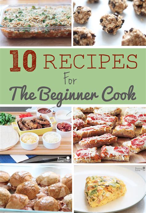 10 easy recipes for the beginner cook thriving home