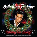 Seth MacFarlane - Holiday For Swing [Red Vinyl Limited Edition] | Seth ...