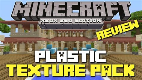 Minecraft Xbox 360 Plastic Texture Pack Review And Showcase Youtube
