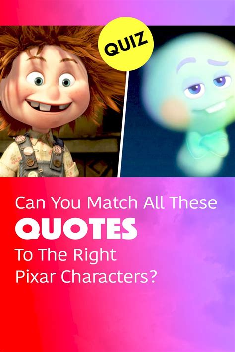 Pixar Quiz Can You Match All These Quotes To The Right Pixar