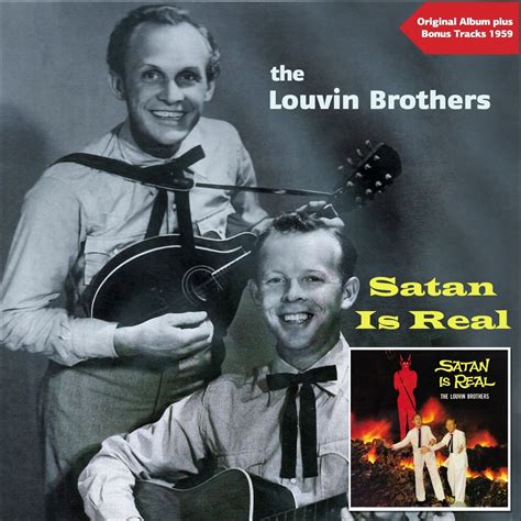 Satan Is Real Original Album Plus Bonus Tracks 1959 By The Louvin