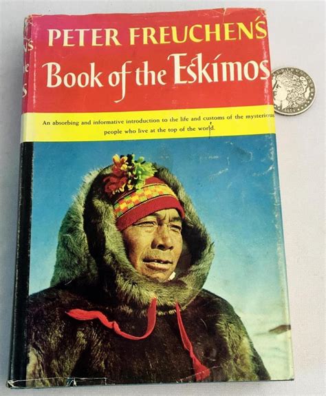 Lot 1961 Book Of The Eskimos By Peter Freuchen W Dust Jacket Photo