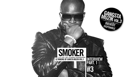 Smoker Making Of Gangsta Muzik Vol 3 Episode 3 Youtube