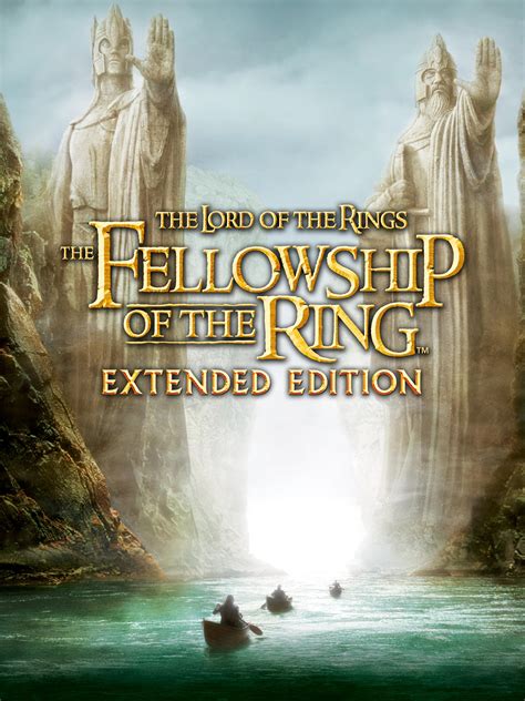 Prime Video The Lord Of The Rings The Fellowship Of The Ring Extended Edition