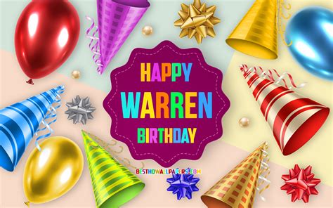 Download Wallpapers Happy Birthday Warren 4k Birthday Balloon Background Warren Creative Art