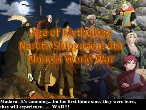 Naruto Shippuden 4th Shinobi World War Age Of Mythology Heaven Forums