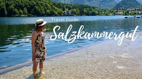 Travel Guide Austrian Salzkammergut In One Day Youtube