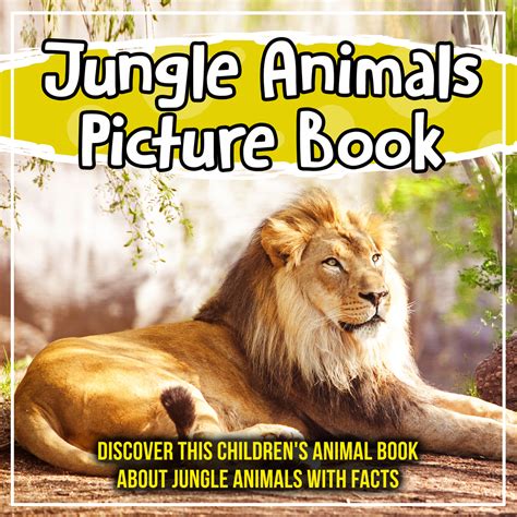 Get your fill of animal info with these amazing facts about creatures, from the tiny flea to the huge bison. Read Jungle Animals Picture Book: Discover This Children's ...