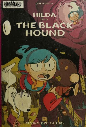 hilda and the black hound pearson luke free download borrow and