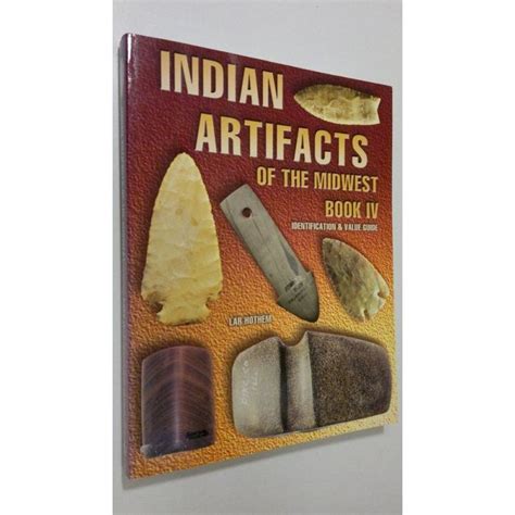 Osta Hothem Indian Artifacts Of The Midwest Book Iv Identification