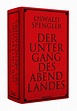 Der Untergang des Abendlandes von Oswald Spengler - Buch | Thalia