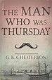 The Man Who Was Thursday by G.K. Chesterton (English) Paperback Book ...