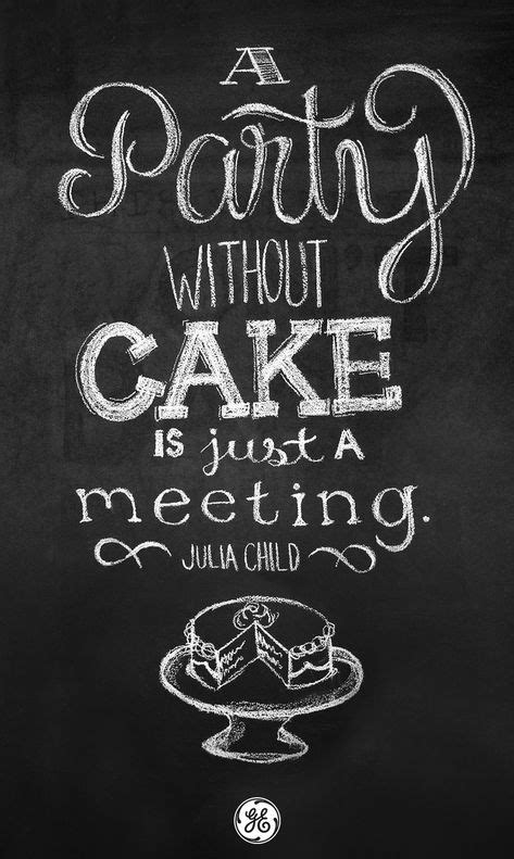 50 Pastry Quotes Ideas Pastry Quote Quotes Baking Quotes