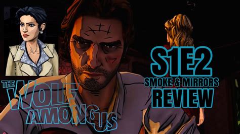 The Wolf Among Us Season 1 Episode 2 ‘smoke And Mirrors Review Youtube