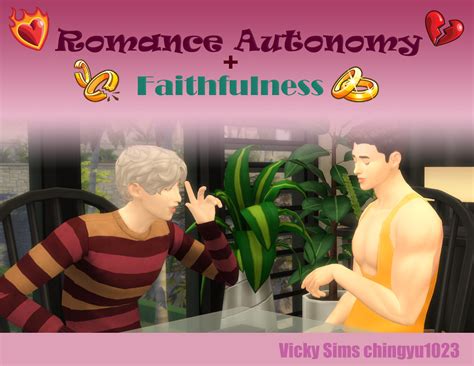 Vicky Sims 💯 Chingyu1023 Romance Autonomy Faithfulness Traits