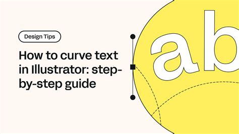 How To Curve Text In Illustrator A Step By Step Guide