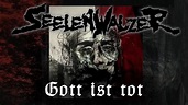 SEELENWALZER - Gott ist tot (Lyric Video) - YouTube
