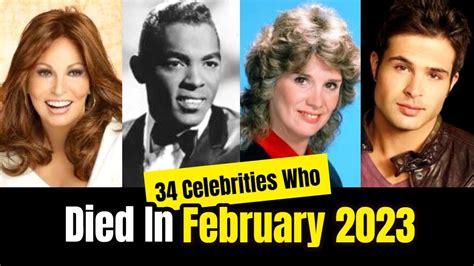34 Celebrities And Famous People Who Died In February 2023 Youtube