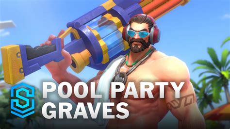 pool party graves wild rift skin spotlight youtube