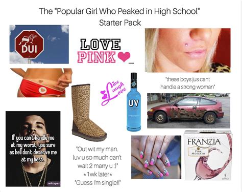 The Popular Girl Who Peaked In High School Starter Pack Rstarterpacks
