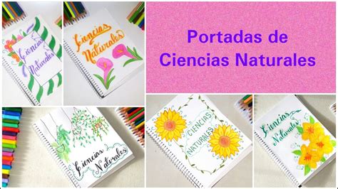 Portadas Para Cuadernos De Ciencias Naturales Fáciles Y Bonitas Youtube