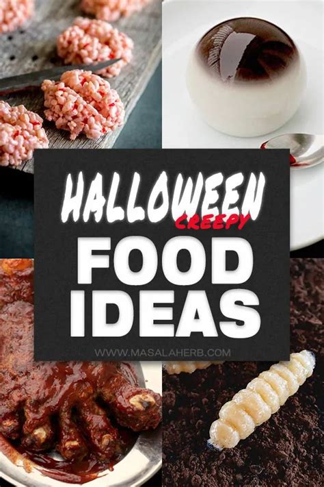 Halloween Food Ideas For Adults Creepy Eerie Scary Realistic Food