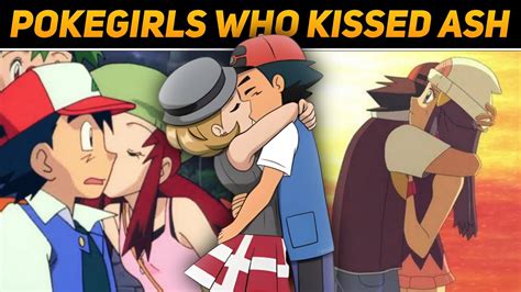Pokegirl Who Kissed Ash All Pokemon Girls Who Kissed Ash Top 4 Ash Kissing Moments 🔥🔥 Youtube