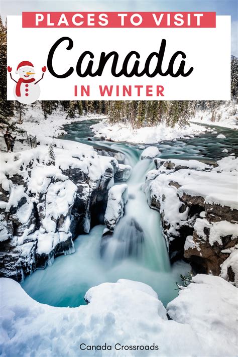 Canada Winter Tips Places To Visit In Canada In Winter Canada