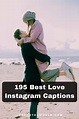 357 Best Love Captions for Instagram to Copy-Paste (in 2023) to Copy ...