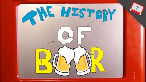 The History Of Beer In 3 Minutes Youtube