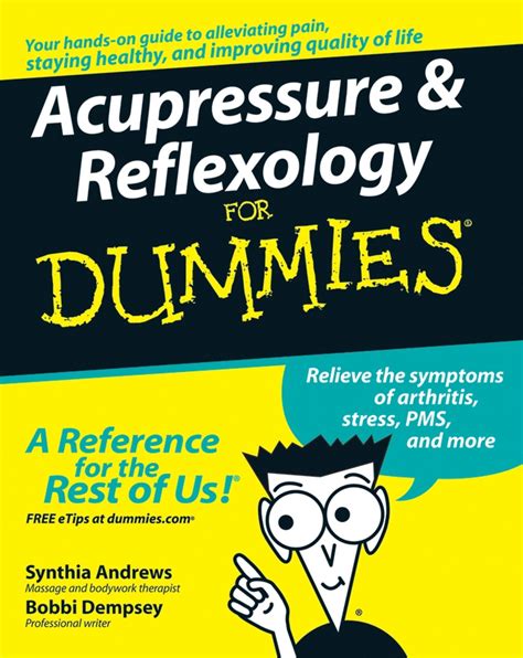 Acupressure And Reflexology For Dummies Good Reading