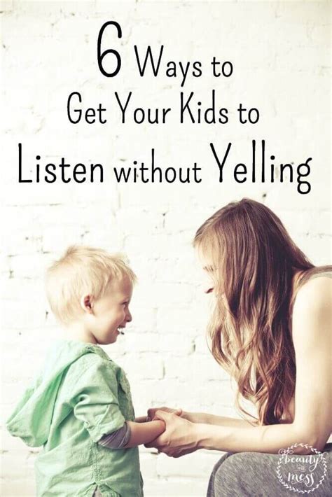 How To Get Your Kids To Listen Without Yelling Parent Should Know