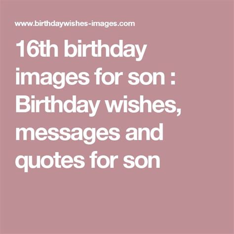 16th Birthday Images For Son Birthday Wishes Messages And Quotes For