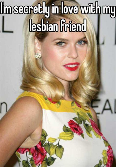 i m secretly in love with my lesbian friend