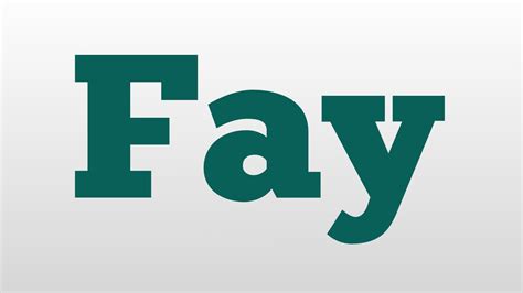 Fay Meaning And Pronunciation Youtube