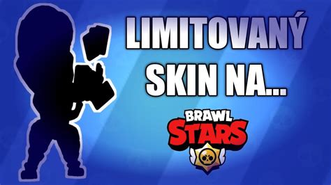 NovÝ LimitovanÝ Skin Na 🤩😮 • Brawl Stars Youtube