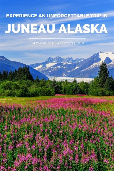 Alaska Is My Favorite Travel Destination In The Usa And Juneau Is The