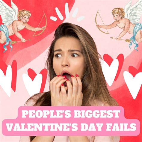 crazy in love people share their comical wild and questionable valentine s day horror stories