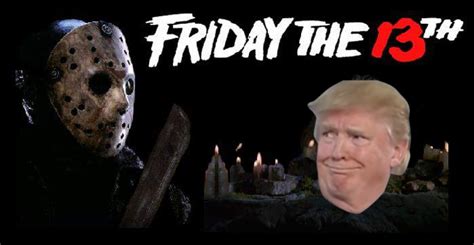 However, while some people consider the day to be unlucky or even evil, statistical. Friday the 13th Retires Due To President Trump | Andrew Hall