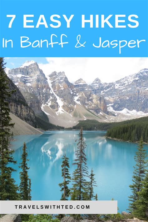 Visiting Banff And Jasper National Parks Here Are The Best Easy Hikes