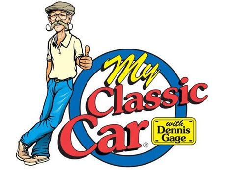 My Classic Car With Dennis Gage Tv Show Air Dates And Track Episodes Next Episode