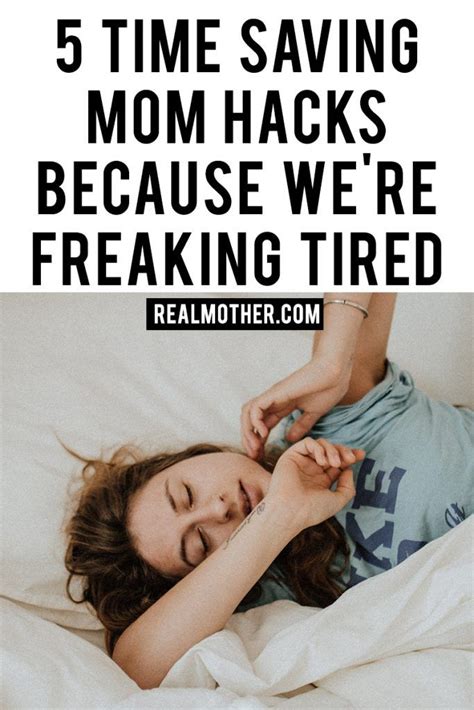 5 time saving mom hacks because we re freaking tired mom hacks saving save time