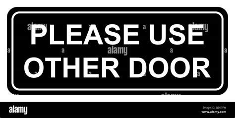 Please Use Other Door Graphic Icon Information Label Notice Text