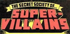 Comic Book Confidential: The Secret Society of Super Villains ...