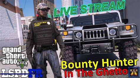 Bounty Hunter Live Patrol In The Ghetto Gta 5 Lspdfr Live Stream 197